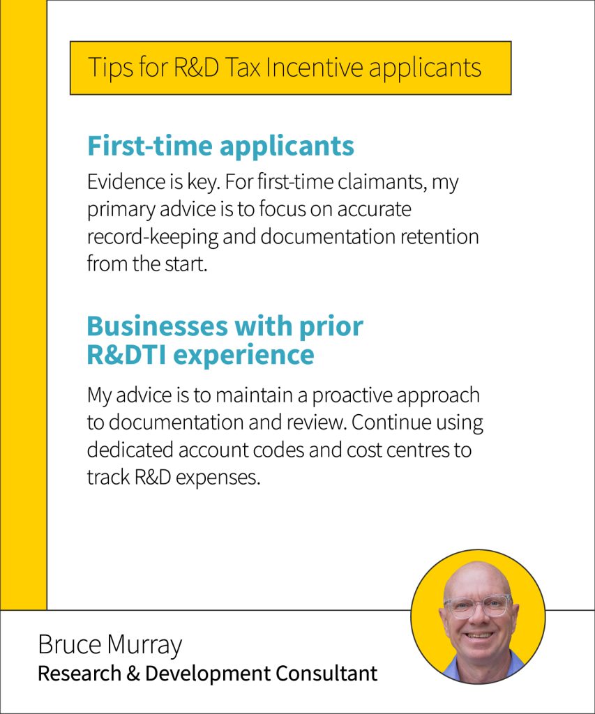 Bruce Murray's top tips for first-time and repeat R&DTI applicants